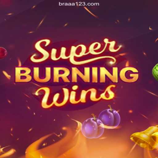 Exploring the Excitement of SuperBurningWins: A Top Choice for Gamers in Brazil